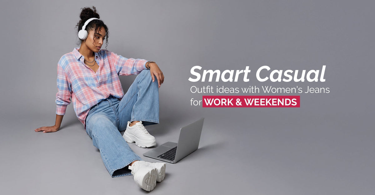 Smart Casual Outfit Ideas with Women's Jeans for Work and Weekends